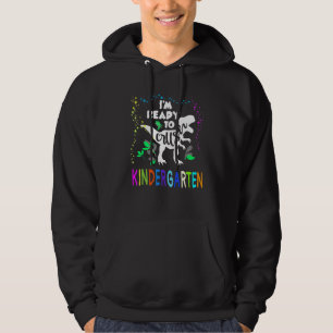 Dinosaur I'm Ready To Crush Kindergarten Hoodie
