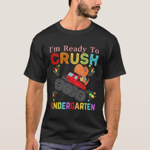 Dinosaur I'M Ready To Crush Kindergarten Truck Kid T-Shirt