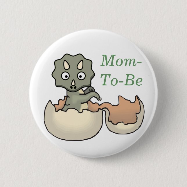 Dinosaur in an Egg Baby Shower Mummy Pin Button (Front)