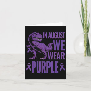 Dinosaur In August We Wear Purple Rainbow Overdose Card