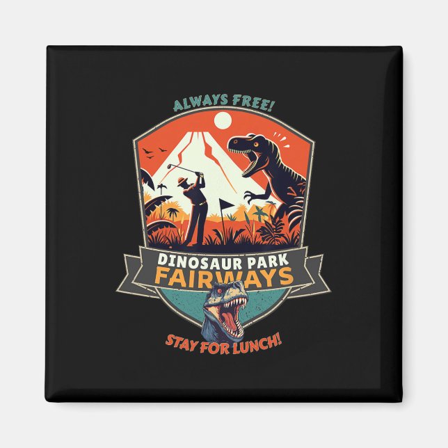 Dinosaur Park Fairways  Magnet (Front)