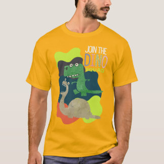 DINOSAUR  QUOTE CARTOON T-Shirt