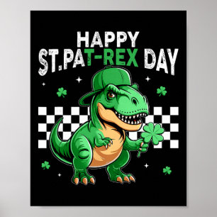 Dinosaur St Patricks Day Happy St Pat T Rex Day Bo Poster