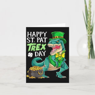 Dinosaur St Patricks Day Happy St Pat Trex T Rex B Card