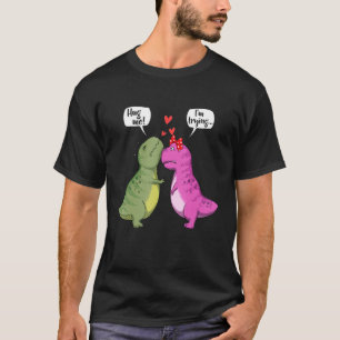 Dinosaur T Rex Couple Hug Me Funny Valentines Day  T-Shirt
