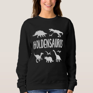 Dinosaur T Rex Holden Holdensaurus Boys Dino Name Sweatshirt
