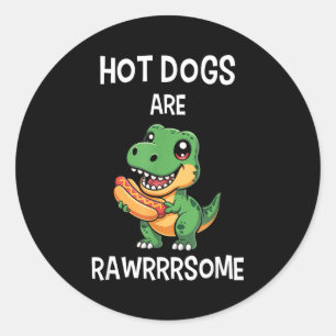 Dinosaur T Rex Hot Dog Shirt Funny Hot Dogs Are Ra Classic Round Sticker