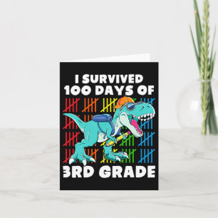 Dinosaur T Rex I Survived 100 Days Of School 3rd G Card