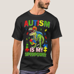 Dinosaur T-rex Kids Autism Is My Superpower Autism T-Shirt