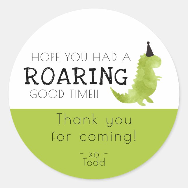 Dinosaur theme party roar roaring good time Thanks Classic Round Sticker (Front)