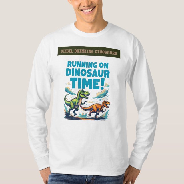 Dinosaur Time T-Shirt (Front)