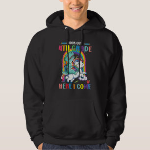 Dinosaur Unicorn Look Out 4th Grade Here I Come Hoodie