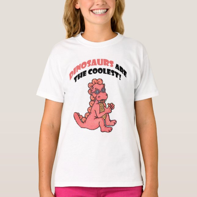 Dinosaurs are the Coolest! T-Shirt (Front)