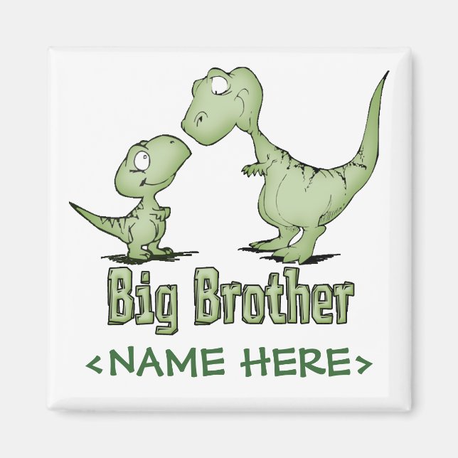 Dinosaurs Big Brother Magnet (Front)