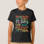Dinosaurs Didnt Celebrate Pi Day Funny Math Teache T-Shirt<br><div class="desc">Dinosaurs Didnt Celebrate Pi Day Funny Math Teacher Boys Kid</div>
