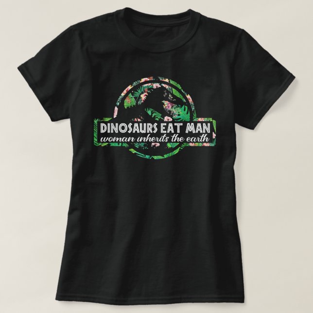 Dinosaurs Eat Man Woman Inherits The Earth Tank To (Design Front)