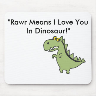 Dinosawaaa.ai, "Rawr Means I Love You In Dinosa... Mouse Pad