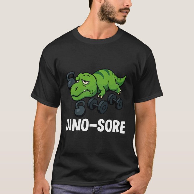 Dinosore Funny T-rex Gym Workout  T-Shirt (Front)