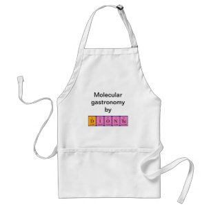 Dionte periodic table name apron