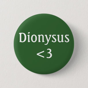 Dionysus <3 badge