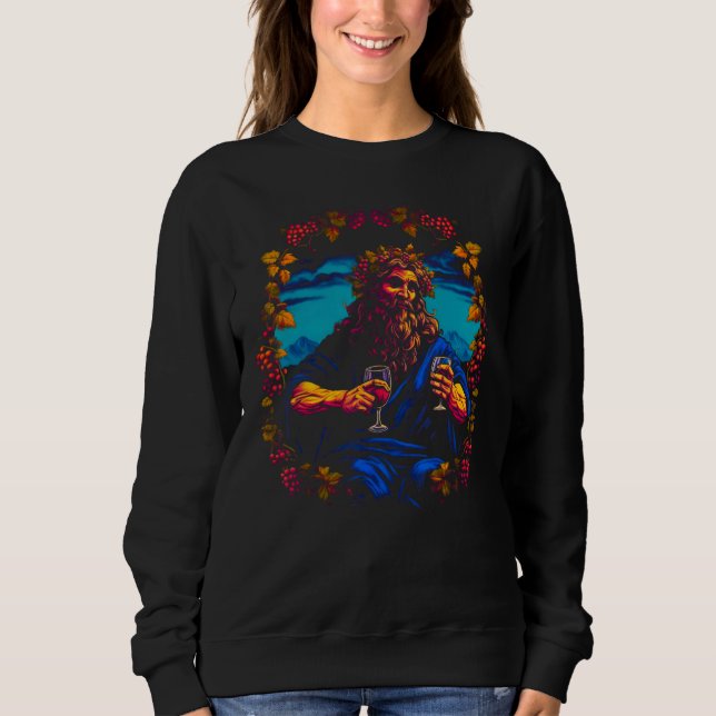 Dionysus Greek Mythology God of Pleasure Sweatshirt (Front)