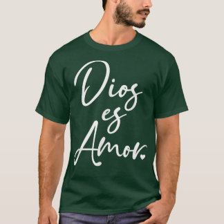Dios es Amor Tee God is Love Christian Spanish for