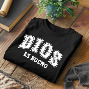 Dios Es Bueno Distressed Christian Spanish T-Shirt