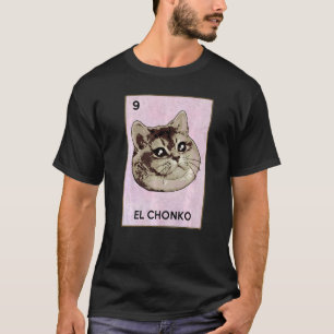 Dios Mio Oh Lord Chonk El Chonko Mexican Cat Meme T-Shirt