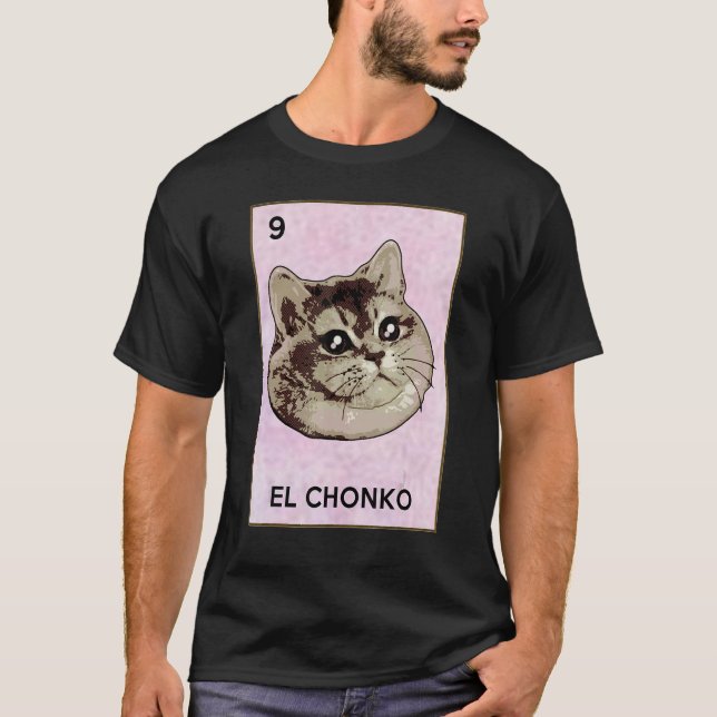 Dios Mio Oh Lord Chonk El Chonko Mexican Cat Meme T-Shirt (Front)