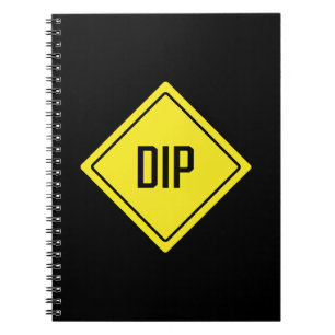 Dip   Traffic Sign   Spiral Notebook