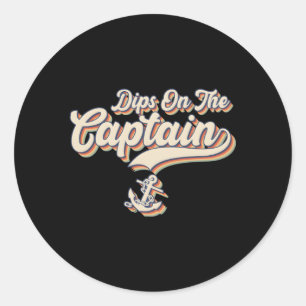 Dips On The Captain Nautical Boat Captain Classic Round Sticker