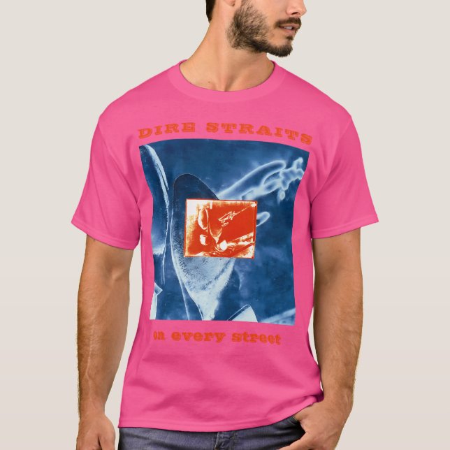 Dire Straits On Every Street T-Shirt (Front)