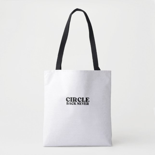 Direct Asset Carrier | Circle Back Never Canvas  Tote Bag (Front)