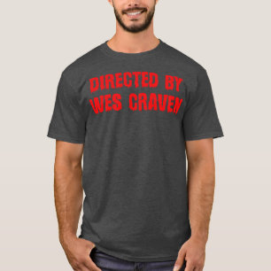Directed By Wes Craven Red Text T-Shirt