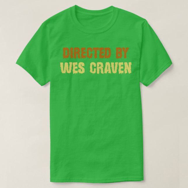 Directed By Wes Craven Retro Text T-Shirt (Design Front)