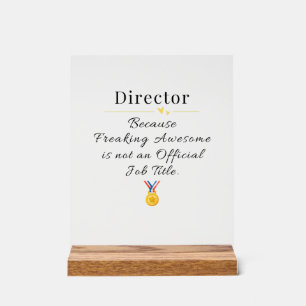 Director Acrylic Sign