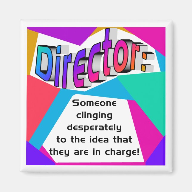 Director In Charge? Magnet (Front)
