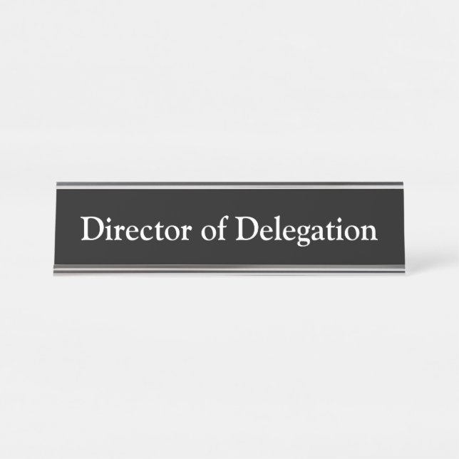 Director of Delegation, Desk Name Plate (Front)