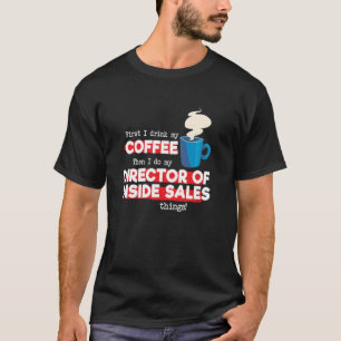 Director of Inside Sales and Coffee T-Shirt
