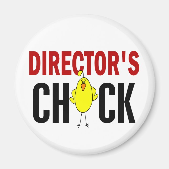 Director’s Chick 1 Magnet (Front)