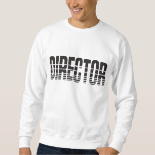 Director Sweatshirt