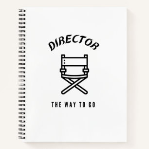 Director the way to go notebook