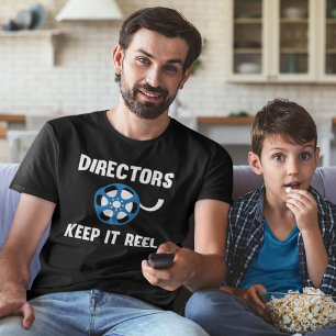 Directors Keep It Reel T-Shirt