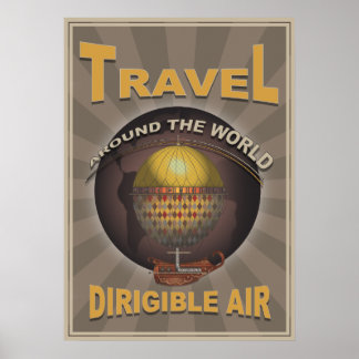 Dirigible Air Steampunk Vintage World Travel Poster