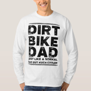DIRT BIKE DAD Bike Motocross Enduro T-Shirt