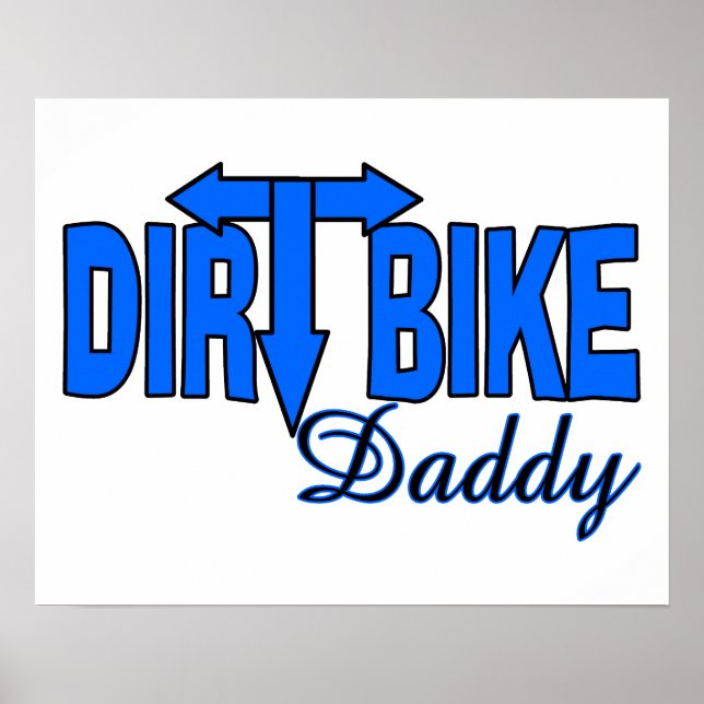 Dirt Bike Daddy Poster (Front)
