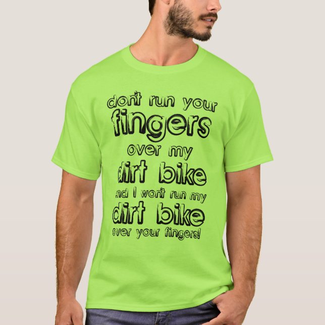 Dirt Bike Fingers Motocross Funny Shirt (Front)