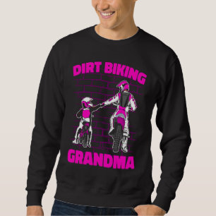 Dirt Bike Grandmother Mx Motocross Dirt Biking Gra Sweatshirt