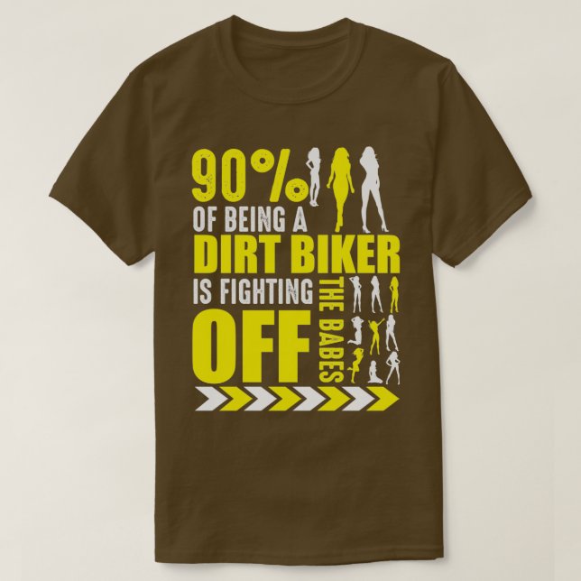 Dirt Bike Joke Funny Motocross Biker Poser  T-Shirt (Design Front)