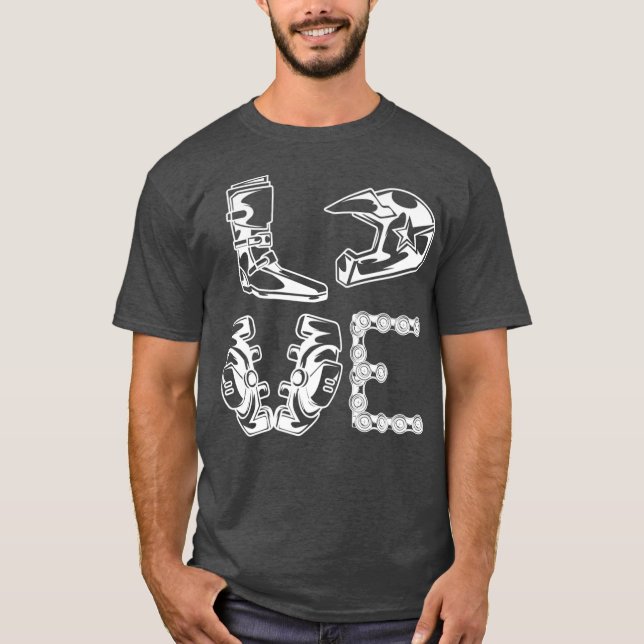 Dirt Bike Love  Motorcycle Motocross  Funny Dirt T-Shirt (Front)